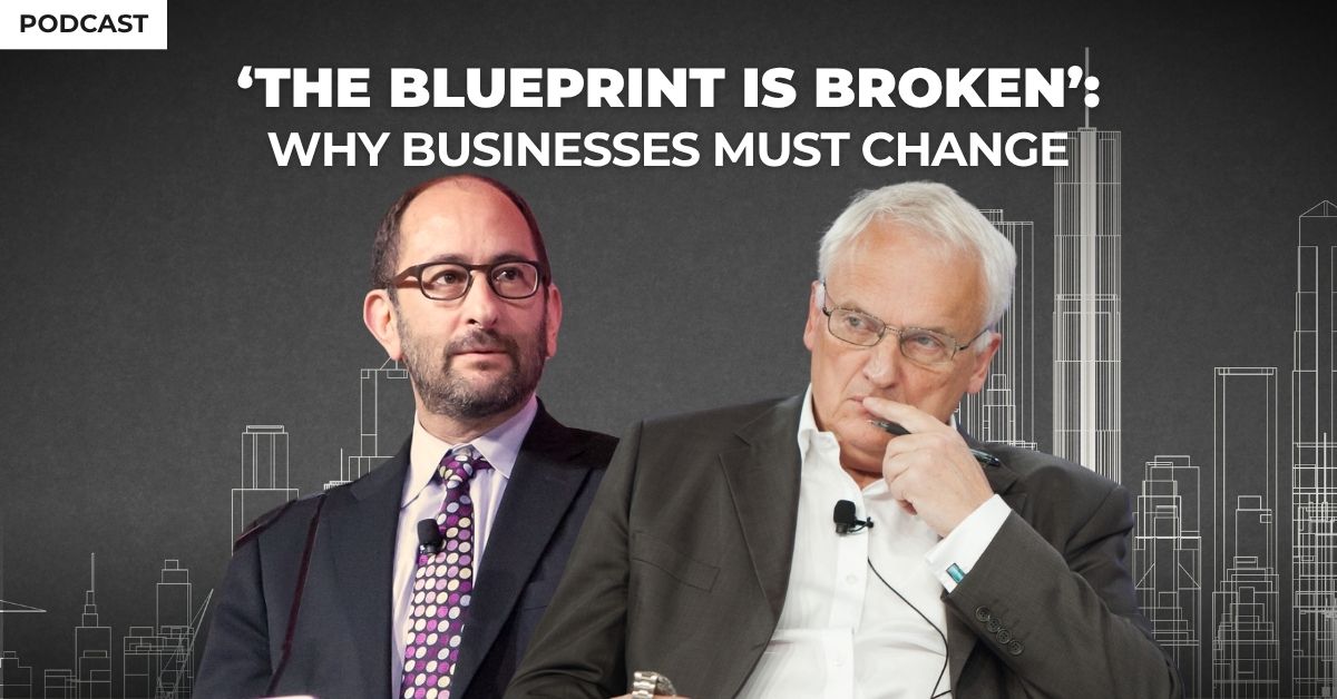 ‘The Blueprint Is Broken’: Why Businesses Must Change – with Aron Cramer